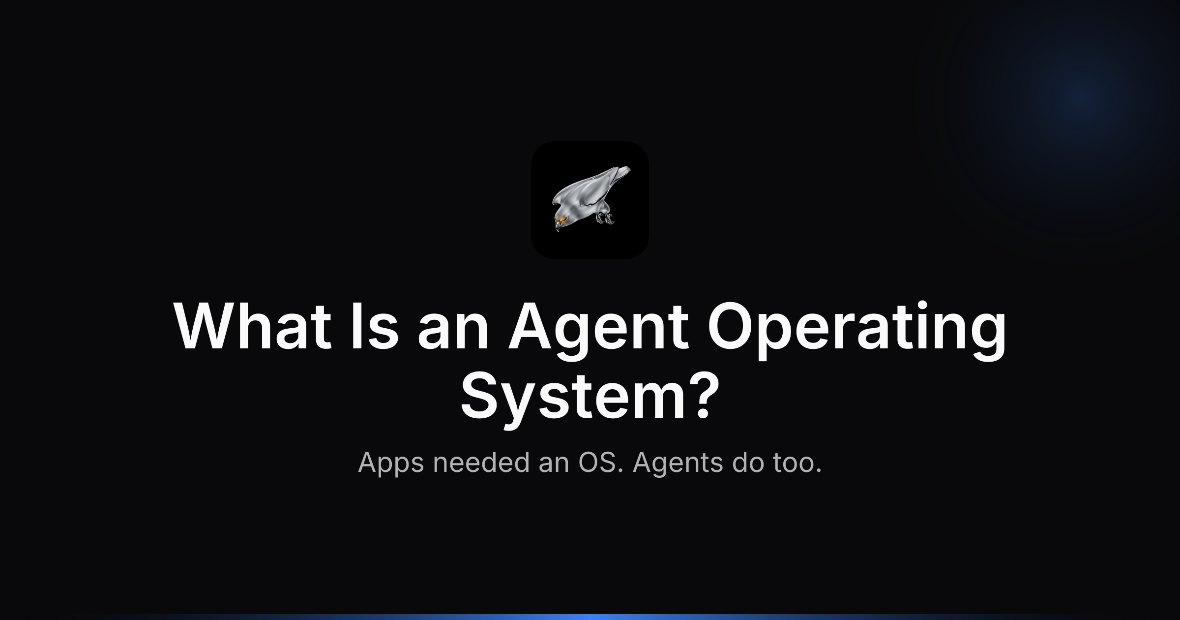 What Is an Agent OS?